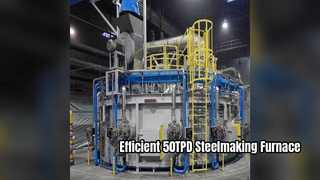 50TPD Elektrik Ark Ocağı Verimli Çelik Üretim Çözümü